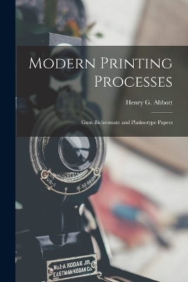 Modern Printing Processes - 