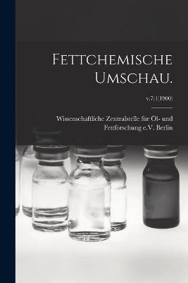 Fettchemische Umschau.; v.7 - 