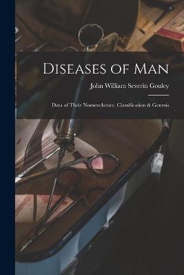 Diseases of Man - 