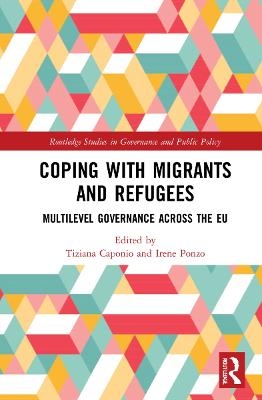 Coping with Migrants and Refugees - 