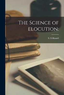 The Science of Elocution - 