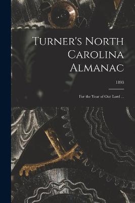 Turner's North Carolina Almanac -  Anonymous