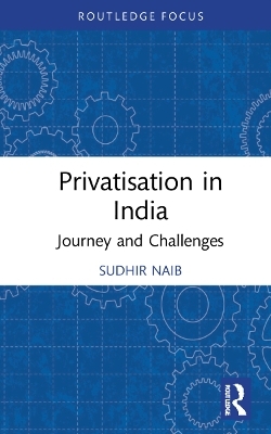 Privatisation in India - Sudhir Naib