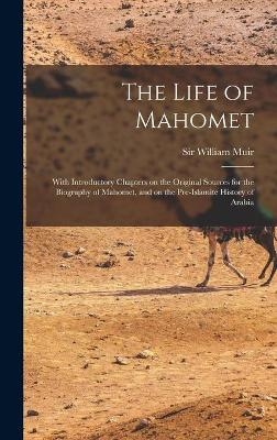 The Life of Mahomet - 