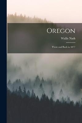 Oregon - Wallis Nash