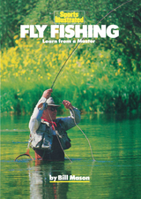 Fly Fishing -  Bill Mason