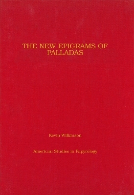 New Epigrams of Palladas - Kevin Wilkinson