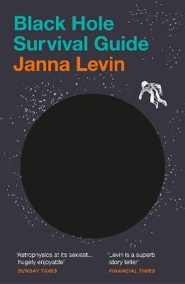 Black Hole Survival Guide - Janna Levin