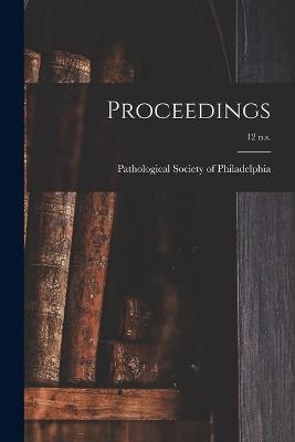 Proceedings; 12 n.s. - 