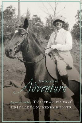 A Woman of Adventure - Annette B. Dunlap