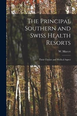 The Principal Southern and Swiss Health Resorts - 