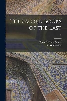 The Sacred Books of the East; 9 - 