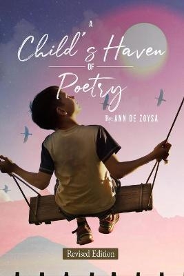 A Child's Haven of Poetry - Ann De Zoysa