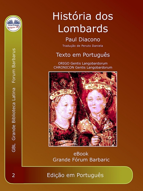 História Dos Lombardos - Paolo Diacono - Paulus Diaconus