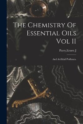 The Chemistry Of Essential Oils Vol II - 