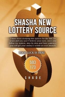 Shasha New Lottery Source -  Shade