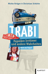 Trabi - Mirko Krüger, Christian Schütte