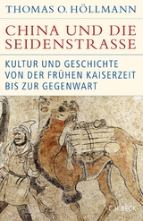 China und die Seidenstraße - Thomas O. Höllmann