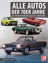 Alle Autos der 70er Jahre - Roger Gloor