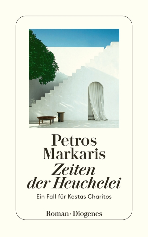 Zeiten der Heuchelei - Petros Markaris