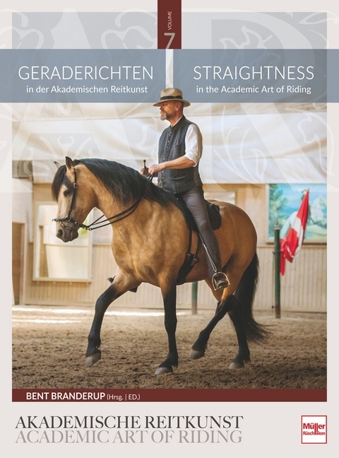 Geraderichten in der Akademischen Reitkunst - Bent Branderup (Hrsg.)