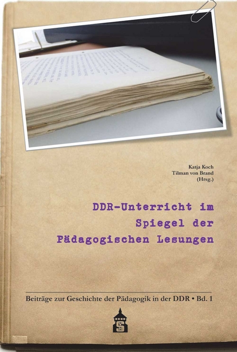 DDR-Unterricht im Spiegel der Pädagogischen Lesungen - 