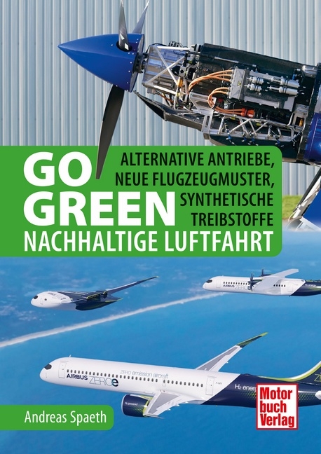 Go Green - Nachhaltige Luftfahrt - Andreas Spaeth