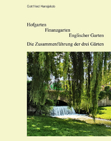 Hofgarten Finanzgarten Englischer Garten - Gottfried Hansjakob