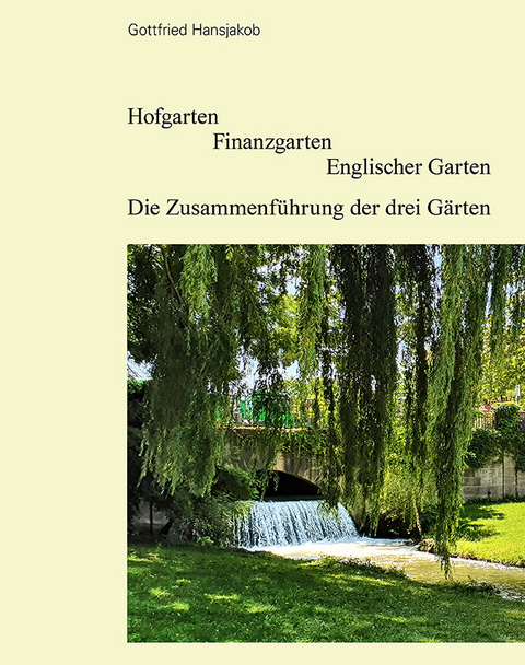 Hofgarten Finanzgarten Englischer Garten - Gottfried Hansjakob