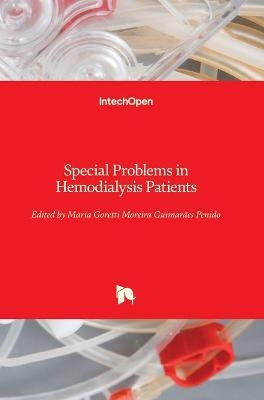 Special Problems in Hemodialysis Patients - 