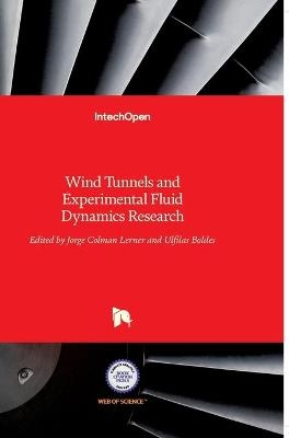 Wind Tunnels and Experimental Fluid Dynamics Research - 