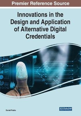 Innovations in the Design and Application of Alternative Digital Credentials - 