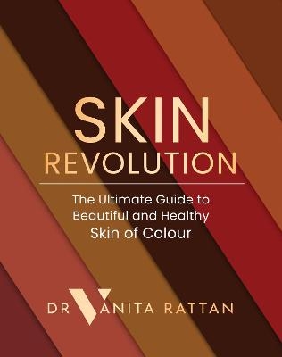 Skin Revolution - Dr Vanita Rattan