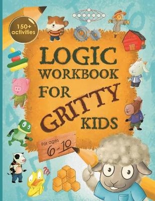 Logic Workbook for Gritty Kids - Dan Allbaugh