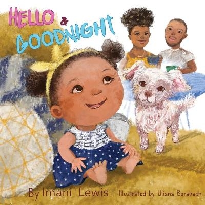 Hello and Goodnight - Imani Lewis