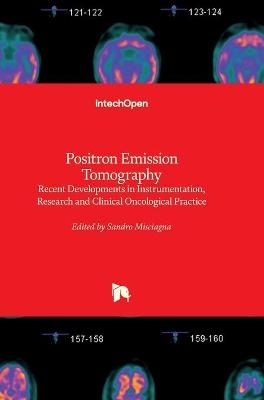 Positron Emission Tomography - 