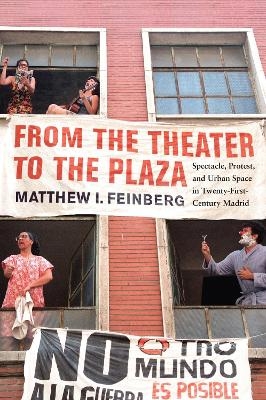 From the Theater to the Plaza - Matthew I. Feinberg