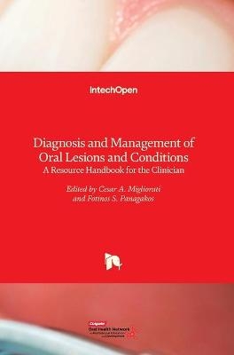 Diagnosis and Management of Oral Lesions and Conditions - 