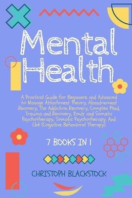 Mental Health -  Christoph Blackstock