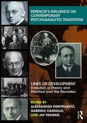 Ferenczi’s Influence on Contemporary Psychoanalytic Traditions - 