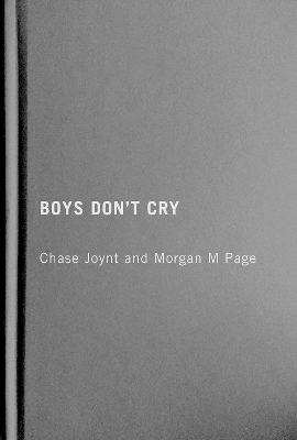 Boys Don't Cry - Chase Joynt, Morgan M Page