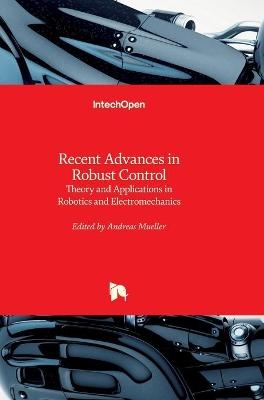 Recent Advances in Robust Control - 