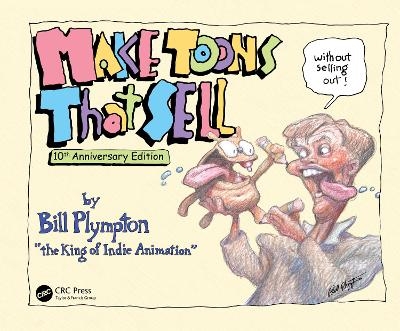 Make Toons That Sell Without Selling Out - Bill Plympton