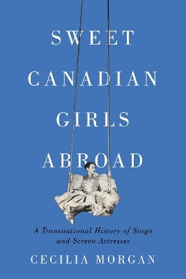 Sweet Canadian Girls Abroad - Cecilia Morgan