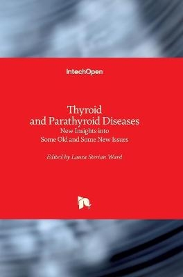 Thyroid and Parathyroid Diseases - 