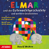 Elmar und die Gutenachtgeschichte und weitere Geschichten - David McKee