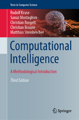 Computational Intelligence - Kruse, Rudolf; Mostaghim, Sanaz; Borgelt, Christian; Braune, Christian; Steinbrecher, Matthias