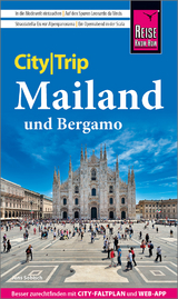 Reise Know-How CityTrip Mailand und Bergamo - Sobisch, Jens