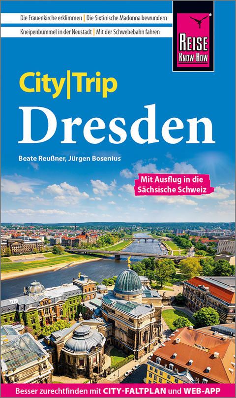 Reise Know-How CityTrip Dresden - Jürgen Bosenius, Beate Reußner