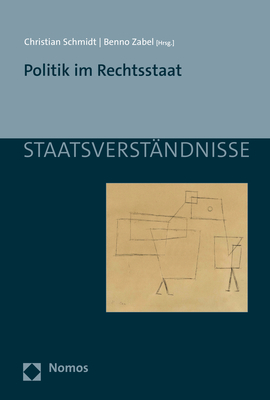 Politik im Rechtsstaat - 